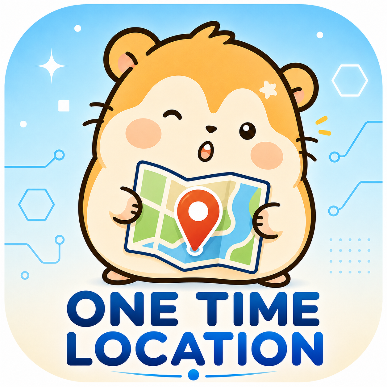 ONE TIME LOCATION